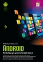 Android Podstawy tworzenia aplikacji - Stasiewicz Andrzej<br />