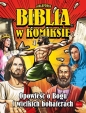 Biblia w komiksie. Opowieść o Bogu i wielkich bohaterach - Janice Emmerson, Laura Bigaj