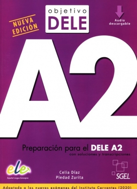 Objetivo DELE A2 book + audio online - Díaz Fernández Celia, Zurita Sáenz de Navarrete Piedad