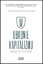 W obronie kapitalizmu. Odpowiedź krytykom - Rainer Zitelmann