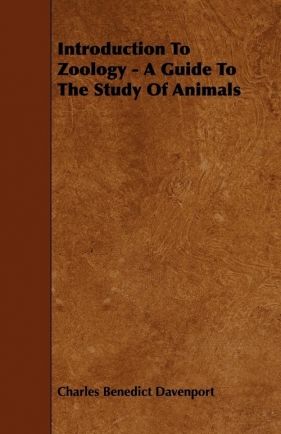 Introduction To Zoology - A Guide To The Study Of Animals - Davenport Charles Benedict