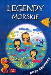 Legendy morskie - Opracowanie zbiorowe