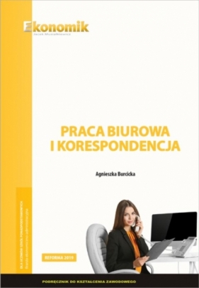 Praca biurowa i korespondencja - Burcicka Agnieszka