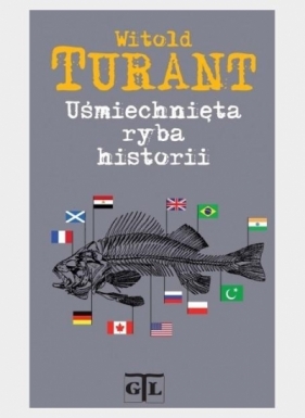 Uśmiechnięta ryba historii - Turant Witold