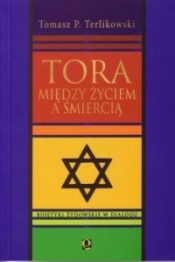Tora między życiem a śmiercią. Bioetyki żydowskie w dialogu