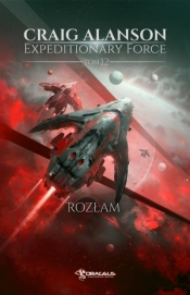 Expeditionary Force. Tom 12. Rozłam - Craig Alanson