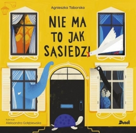 Nie ma to jak sąsiedzi - Agnieszka Taborska