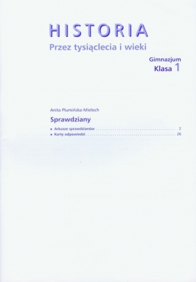 Przez tysiąclecia i wieki 1 Sprawdziany Ćwiczenia z mapami konturowymi - Plumińska-Mieloch Anita