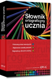 Słownik ortograficzny ucznia - Blanka Turlej, Marek Pul, Wojciech Rzehak, Urszula Czernichowska, Maria Zagnińska