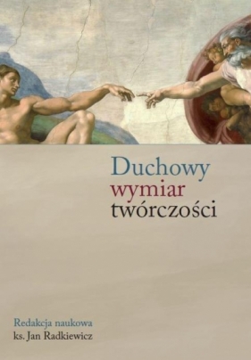 Duchowy wymiar twórczości - Jan Radkiewicz