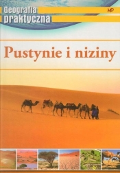 Geografia praktyczna - Pustynie i niziny - Opracowanie zbiorowe