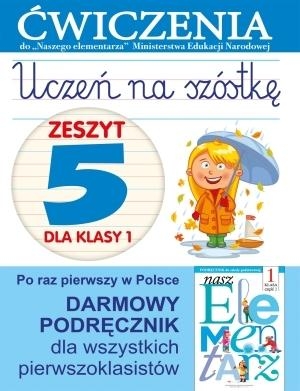 Uczeń na szóstkę Zeszyt 5 dla klasy 1