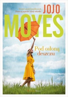 Pod osłoną deszczu - Jojo Moyes