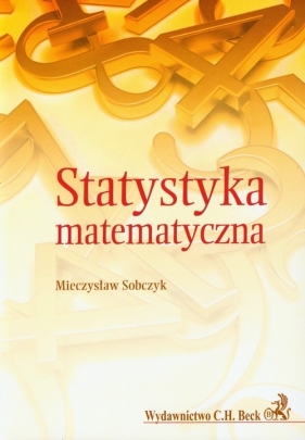 Statystyka matematyczna - Sobczyk Mieczysław