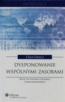 Dysponowanie wspólnymi zasobami Ostrom Elinor, Balcerowicz Leszek