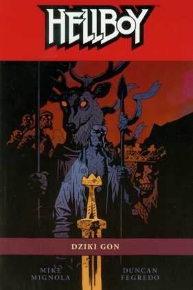 Hellboy Dziki gon Tom 11 - Mignola Mike
