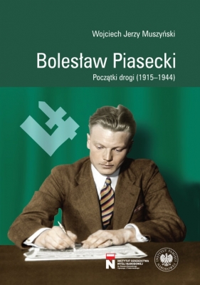 Bolesław Piasecki - Muszyński Wojciech