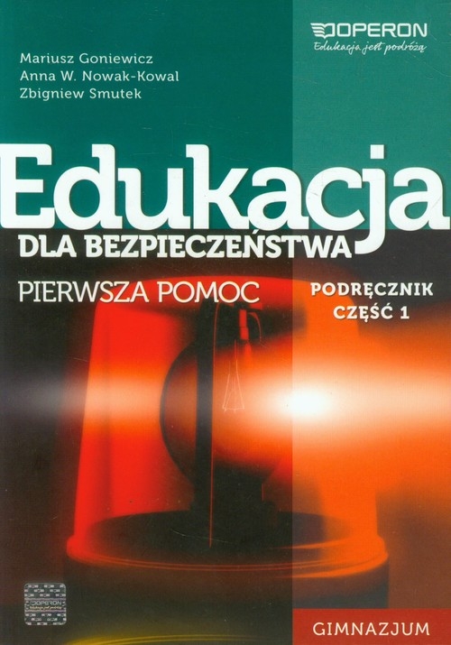 Edukacja dla bezpieczeństwa Podręcznik Część 1 Pierwsza pomoc