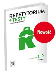 Repetytorium i testy egzaminacyjne. Kelner. Kwalifikacja T.10. Egzamin zawodowy. Szkoły ponadgimnazjalne