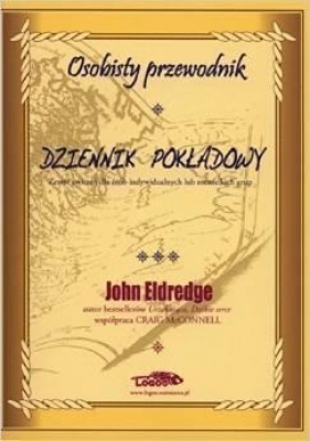 Dziennik pokładowy - Eldredge John