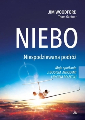 Niebo niespodziewana podróż - Jim Woodford