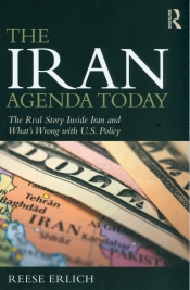 The Iran Agenda Today - Erlich Reese
