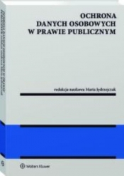 Ochrona danych osobowych w prawie publicznym