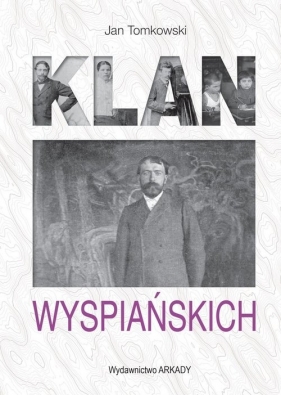 Klan Wyspiańskich - Tomkowski Jan