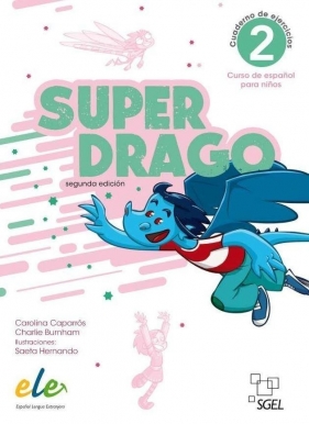 Superdrago 2 ćwiczenia - Carolina Caparros, Charlie Burnham