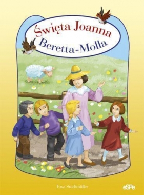 Święta Joanna Beretta-Molla - Ewa Stadtmüller