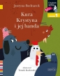 Kura Krystyna i jej banda. Czytam sobie. Poziom 1 - Justyna Bednarek