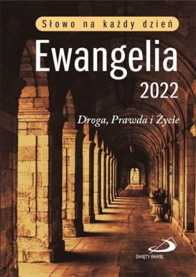Ewangelia 2022 Droga, Prawda i Życie mała TW - Opracowanie zbiorowe