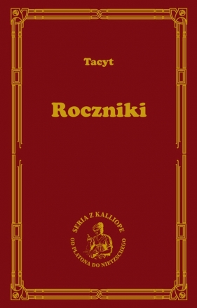 Roczniki Tacyt - Tacyt Korneljiusz Publjiusz