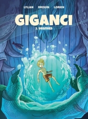 Giganci. Siegfried. Tom 2 - Lylian