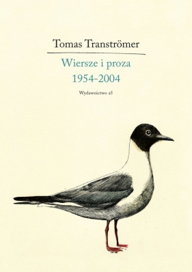 Wiersze i proza 1954-2004 - Tranströmer Tomas