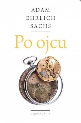 Po ojcu - Sachs Adam Ehrlich