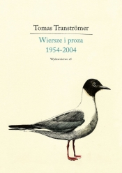 Wiersze i proza 1954-2004 - Tranströmer Tomas