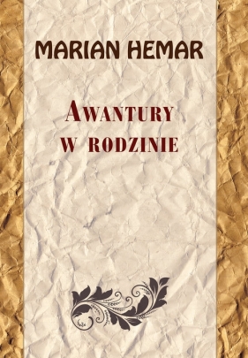 Awantury w rodzinie - Marian Hemar