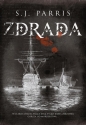 Zdrada - S.J. Parris