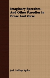 Imaginary Speeches - And Other Parodies in Prose and Verse