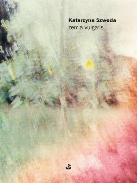 Zemla vulgaris - Katarzyna Szweda