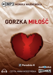 Gorzka miłość (Audiobook) - Warneńska Monika