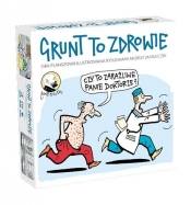 Grunt to zdrowie