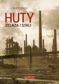 Huty żelaza i stali - Adam Frużyński