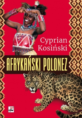 Afrykański Polonez - Cyprian Kosiński