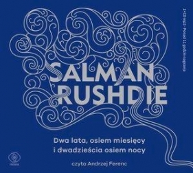 Dwa lata osiem miesięcy i dwadzieścia osiem nocy (Audiobook) - Salman Rushdie