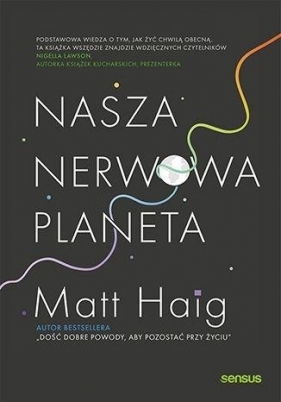 Nasza nerwowa planeta - Haig Matt