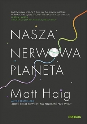 Nasza nerwowa planeta - Matt Haig