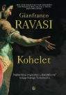 Kohelet Najbardziej oryginalna i skandaliczna księga Starego Testamentu Ravasi Gianfranco