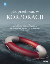 Jak przetrwać w korporacji